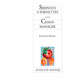 ISBN Serpents à sornettes suivi de Chaos manager, Français, 120 pages
