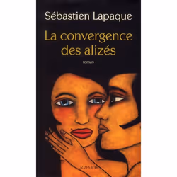 ISBN La Convergence Des Alizes, Romance, Français, Livre broché