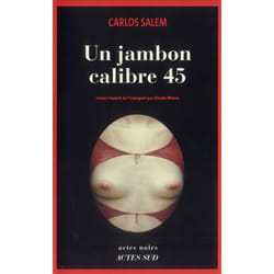 Un jambon calibre 45