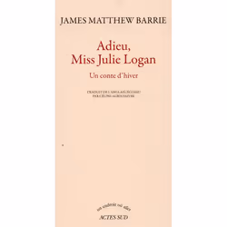 ISBN Adieu, Miss Julie Logan ; Un Conte D'Hiver, Littérature, Français