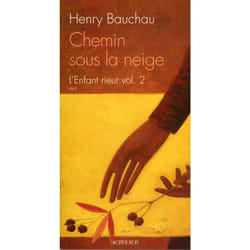 Chemin sous la neige - L'Enfant rieur vol. 2
