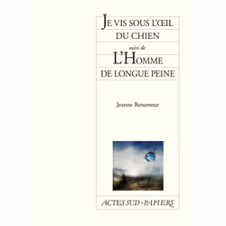ISBN Je vis sous l'oeil du chien suivi de L'Homme de longue peine, Français, 56 pages