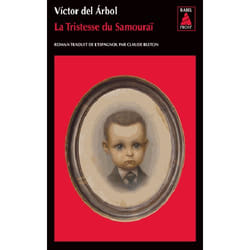 Actes Sud LA TRISTESSE DU SAMOURAÏ livre