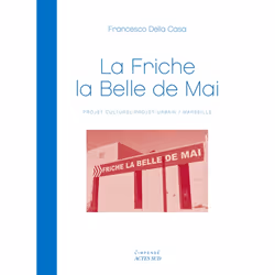 ISBN La friche la belle de mai, Français, 104 pages