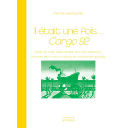 ISBN Il était une fois... Cargo 92