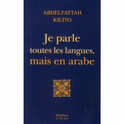 ISBN Je Parle Toutes Les Langues, Mais En Arabe, Littérature, Français, Livre broché
