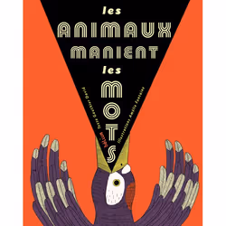 ISBN Les animaux manient les mots, Français, 40 pages
