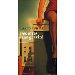 Des êtres sans gravité