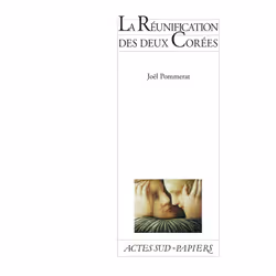 ISBN La Réunification des deux Corées, Français, 96 pages
