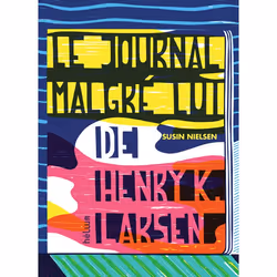ISBN Le Journal malgré lui de Henry K. Larsen, Français, 248 pages