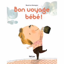 ISBN Bon voyage bébé !_1ERE ED, Français, 32 pages