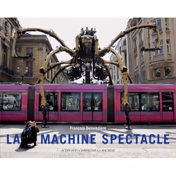 ISBN La Machine Spectacle, Français, 160 pages