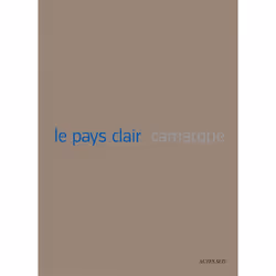 ISBN Le pays clair - Camargue, Français, 80 pages