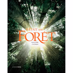 ISBN Il était une forêt, Français, 72 pages