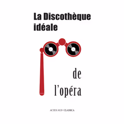 ISBN La Discothèque idéale de l'opéra, Français, 304 pages