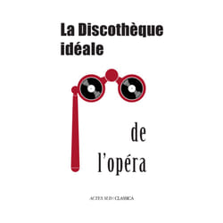 ISBN La Discothèque idéale de l'opéra