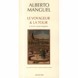 ISBN Le Voyageur & La Tour; Le Lecteur Comme Metaphore, Littérature, Français, Livre broché