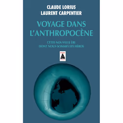 ISBN Voyage dans l'anthropocène, Français, 256 pages