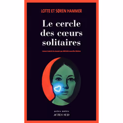 ISBN Le cercle des coeurs solitaires, Français, 432 pages