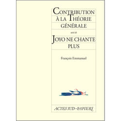 ISBN Contribution à la théorie générale suivi de Joyo ne chante plus