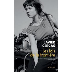 Actes Sud LES LOIS DE LA FRONTIERE PRIX MÉDITERRANÉE ÉTRANGER 2014) livre
