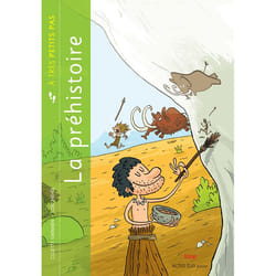 ISBN La préhistoire à très petits pas