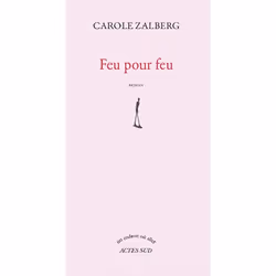 Actes Sud FEU POUR FEU, Français, Livre broché, 72 pages