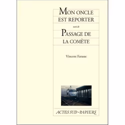 ISBN Mon oncle est reporter suivi de Passage de la comète, Français, 112 pages