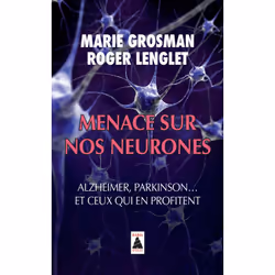 ISBN Menace sur nos neurones, Français, 400 pages
