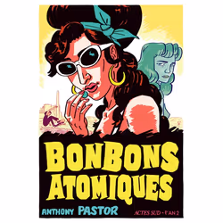 ISBN Bonbons atomiques, Français, 256 pages