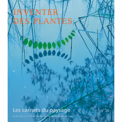 ISBN Les Carnets du paysage n° 26 - Inventer des Plantes, Français, 240 pages