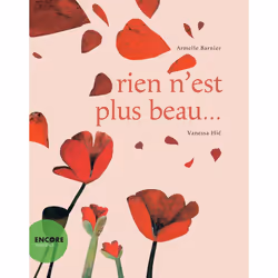 ISBN Rien n'est plus beau..., Français, 40 pages