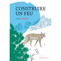 ISBN Construire un feu, Français, 80 pages