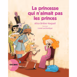 ISBN La princesse qui n'aimait pas les princes, Français, 40 pages