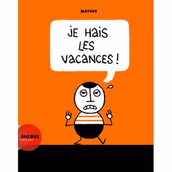 ISBN Je hais les vacances, Français, 48 pages