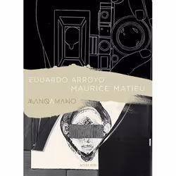 ISBN Eduardo Arroyo - Maurice Matieu, Français, 80 pages