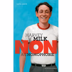 ISBN Harvey Milk Non à l'homophobie, Français, 96 pages