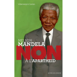 ISBN Nelson Mandela Non à l'apartheid