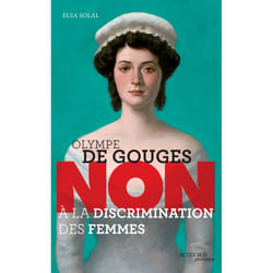 ISBN Olympe de Gouges Non à la discrimination des femmes