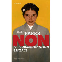 ISBN Rosa Parks Non à la discrimination raciale