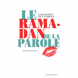 ISBN Le ramadan de la parole, Français, 72 pages