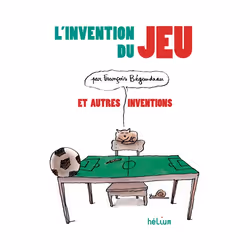 ISBN L'invention du Jeu et autres inventions, Français, 128 pages