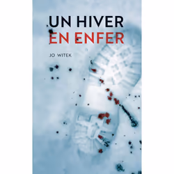 ISBN Un hiver en enfer, Français, 352 pages