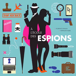 ISBN A l'école des espions, Français, 96 pages