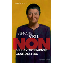 ISBN Simone Veil Non aux avortements clandestins !