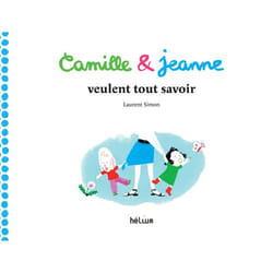 ISBN Camille et Jeanne veulent tout savoir