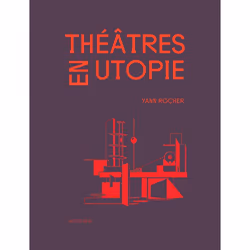 ISBN Théâtres en utopie, Français, 336 pages