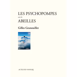 ISBN Les psychopompes suivi de Abeilles, Français, 96 pages