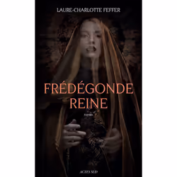 ISBN Frédégonde Reine, Français, 608 pages