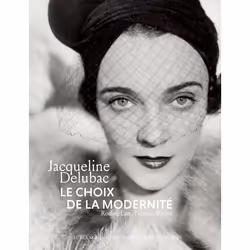 ISBN Jacqueline Delubac, le choix de la modernité, Français, 240 pages